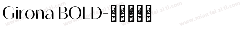 Girona BOLD字体转换